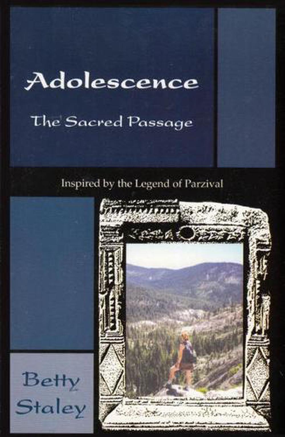 Adolescence, the Sacred Passage, 9781952166082