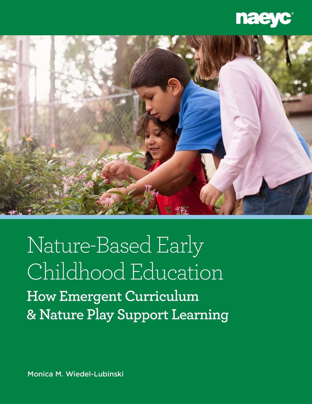 NatureBased Early Childhood Education by Monica WiedelLubinski