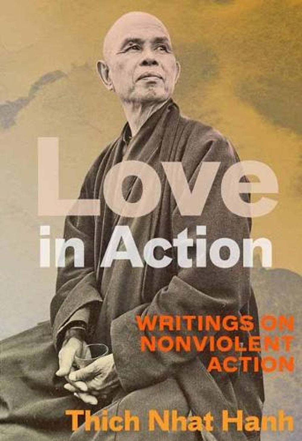 Love in Action by Thich Nhat Hanh - ISBN: 9781952692079