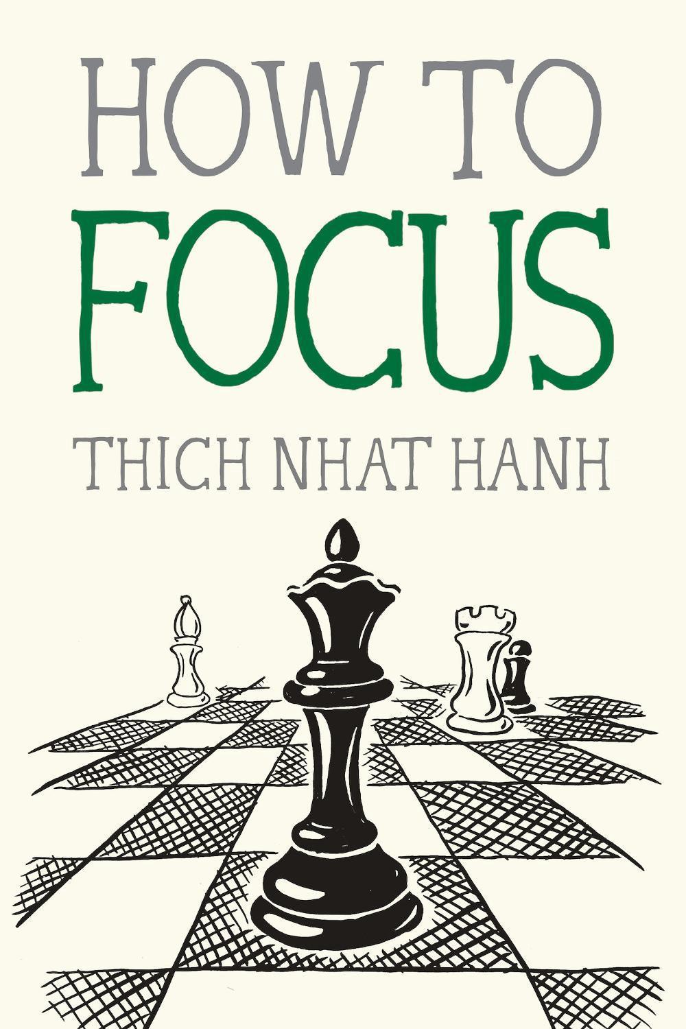 How to Focus by Thich Nhat Hanh - ISBN: 9781952692178