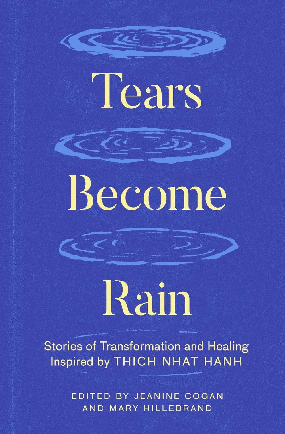 Tears Become Rain by Mary Hillebrand - ISBN: 9781952692628