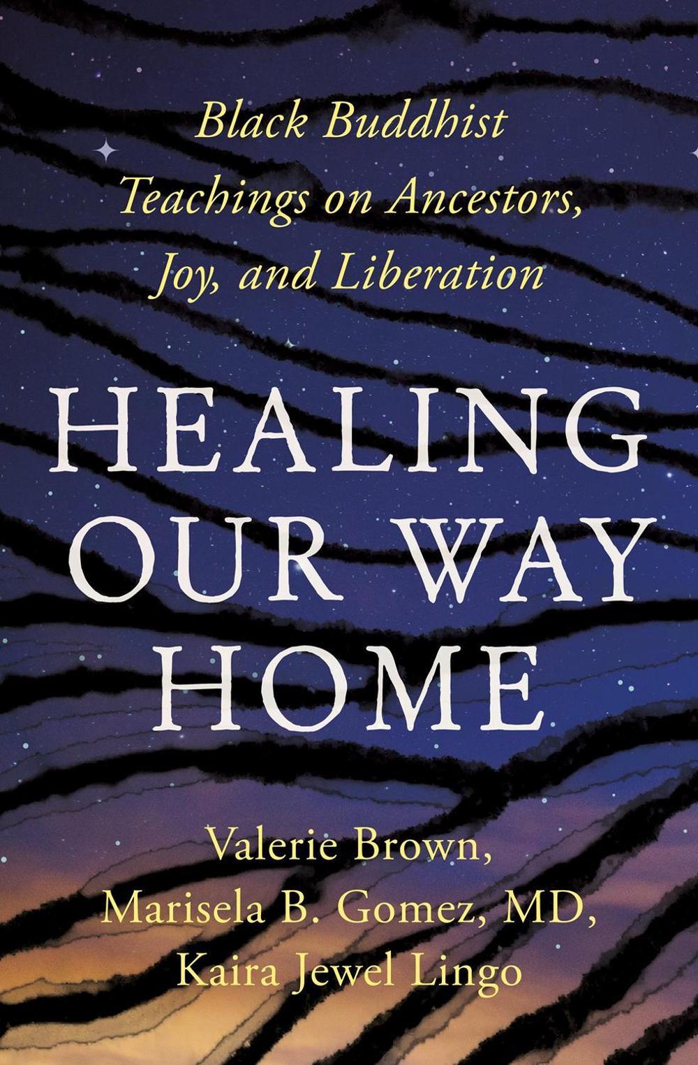 Healing Our Way Home by Kaira Jewel Lingo - ISBN: 9781952692642