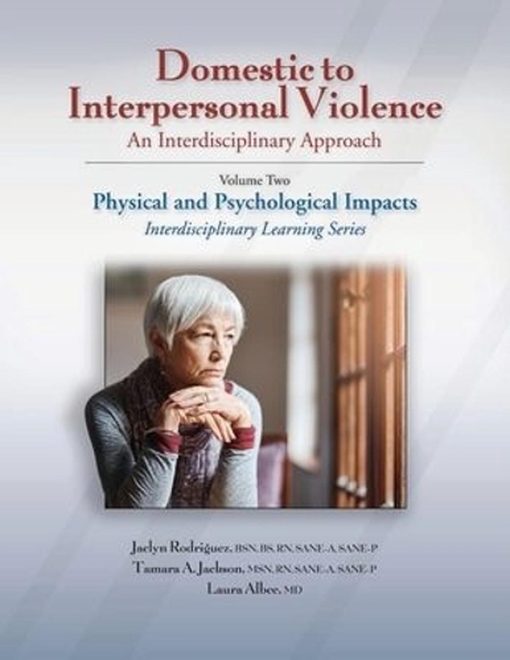 Domestic to Interpersonal Violence: an Interdisciplinary Approach by ...