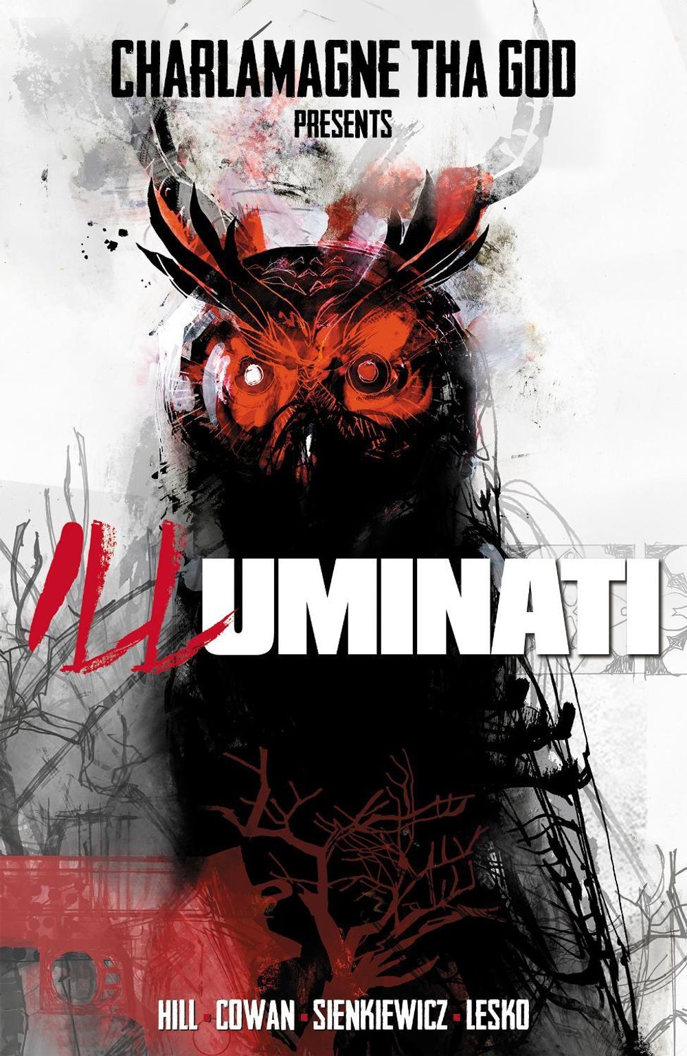 Charlamagne tha God presents: ILLuminati by Bryan Edward Hill - ISBN: 9781953165596