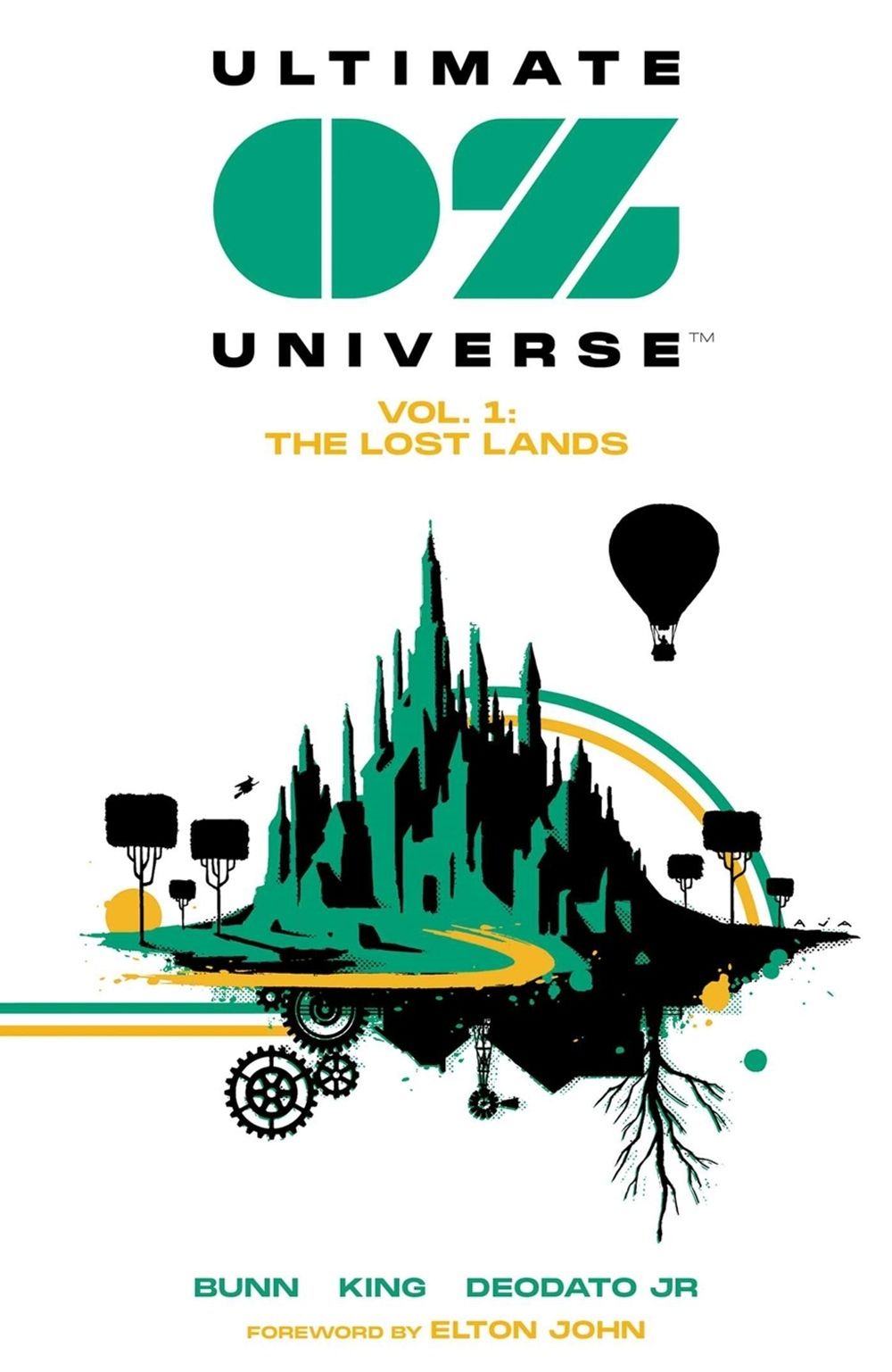 Ultimate OZ Universe by Cullen Bunn - ISBN: 9781953165992