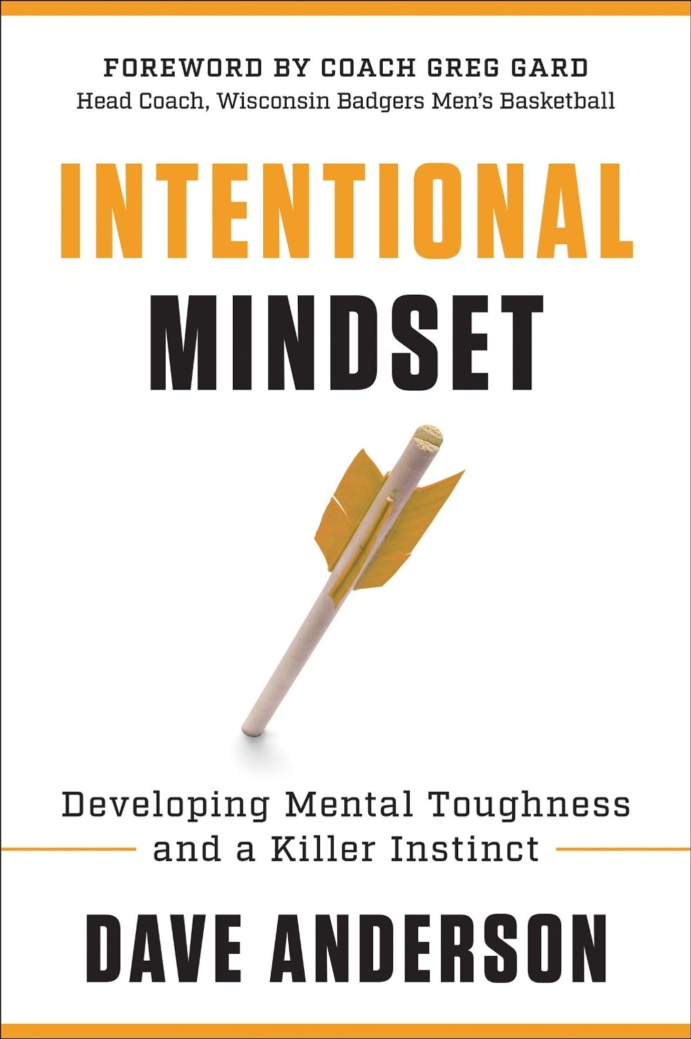 Intentional Mindset by Dave Anderson - ISBN: 9781953295026