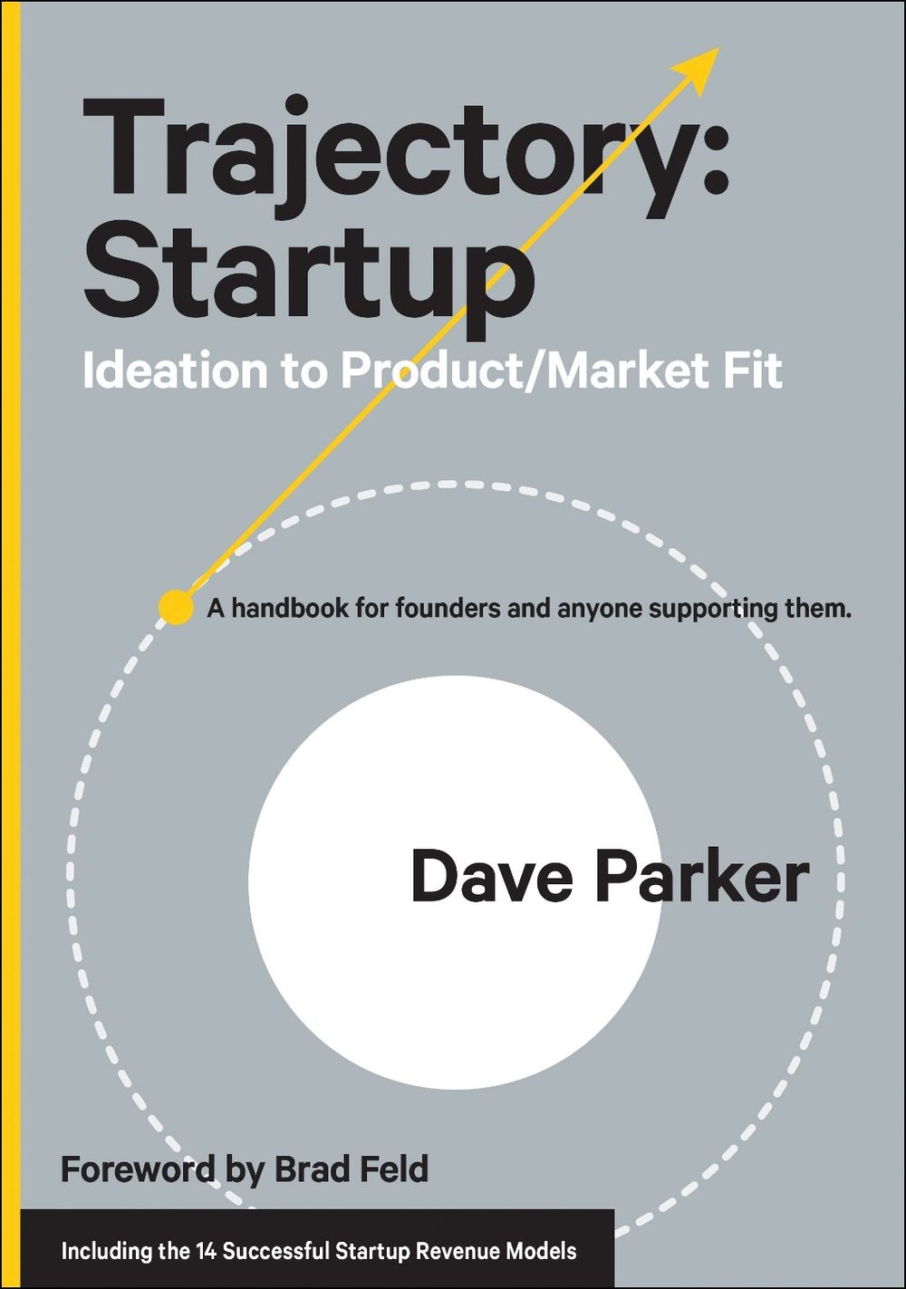 Trajectory: Startup by Dave Parker - ISBN: 9781953295071