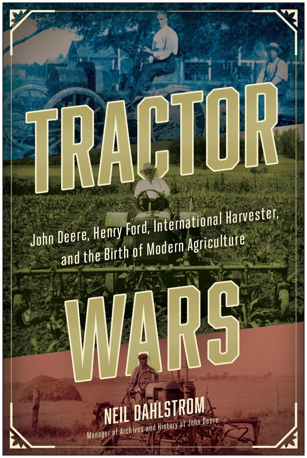 Tractor Wars by Neil Dahlstrom - ISBN: 9781953295743