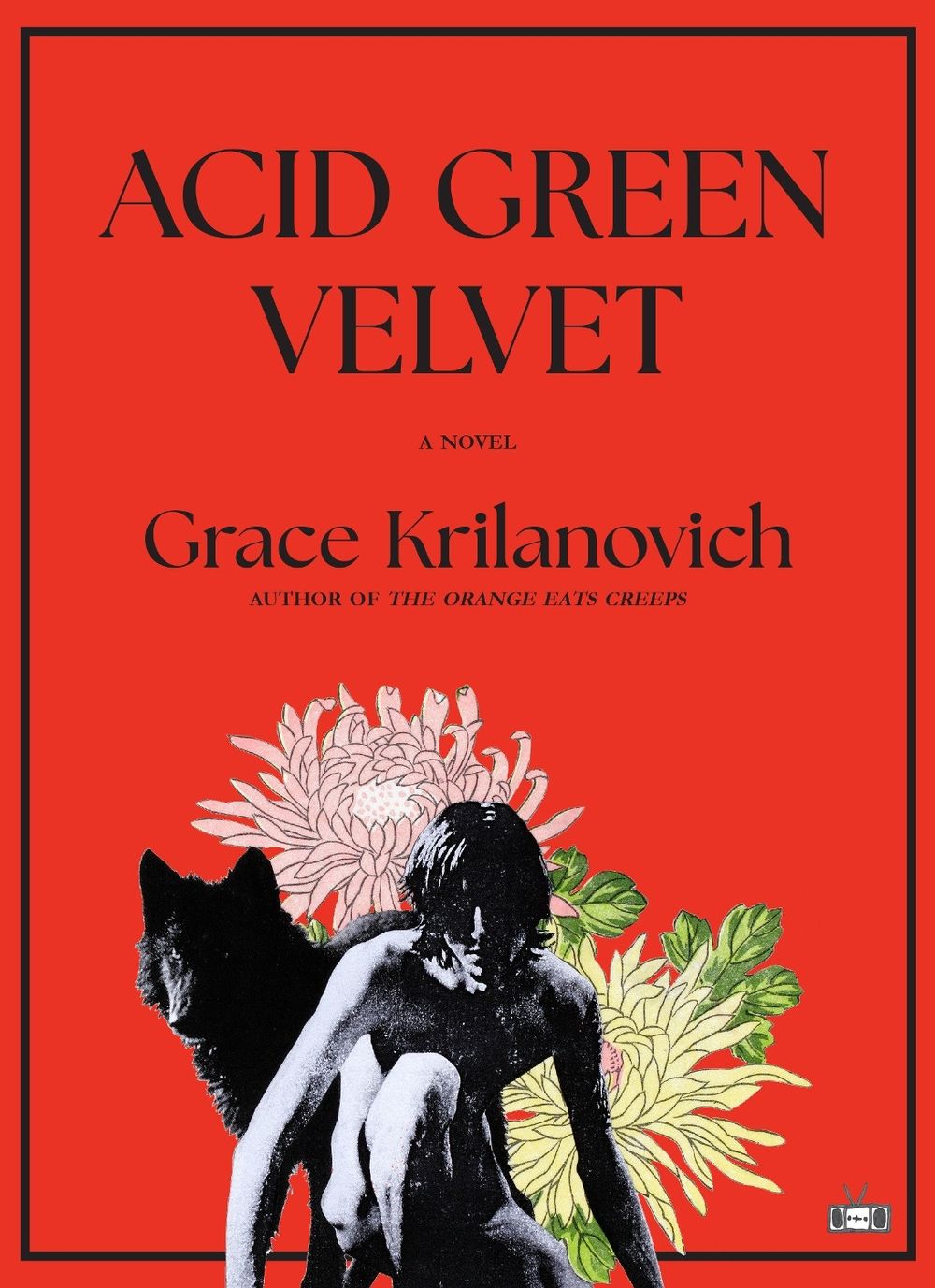 Acid Green Velvet by Grace Krilanovich - ISBN: 9781953387653