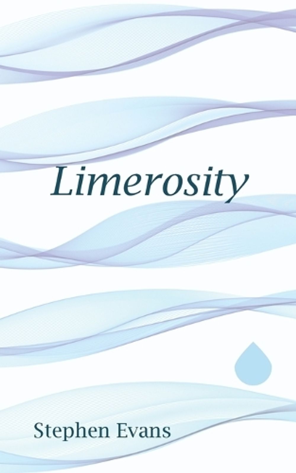 Limerosity by Stephen Evans - ISBN: 9781953725523