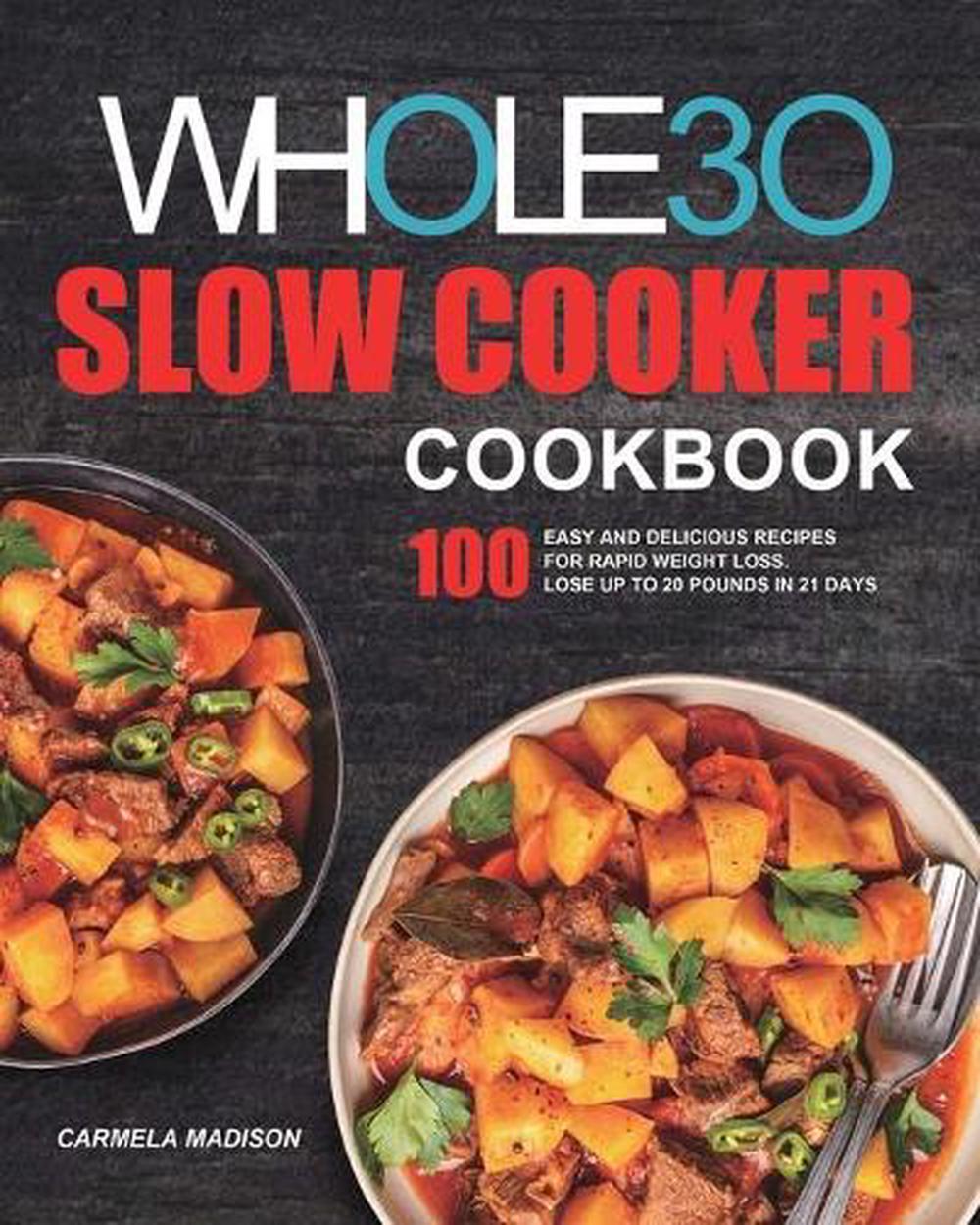 The Whole30 Slow Cooker Cookbook, 9781953732354