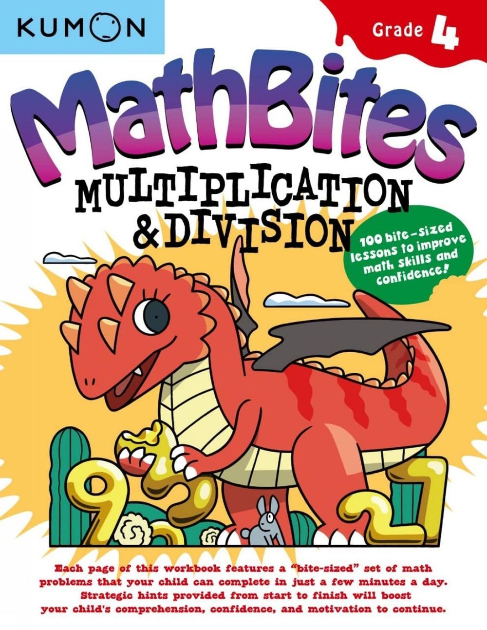 Kumon Math Bites: Grade 4 Multiplication and Division-100 Bite-Sized Lessons to Improve Math Skills and Confidence! by Kumon - ISBN: 9781953845276