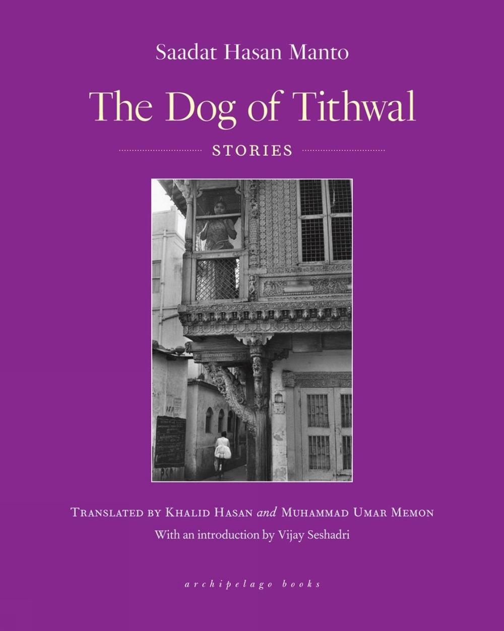 The Dog of Tithwal by Sadaat Hasan Manto - ISBN: 9781953861009