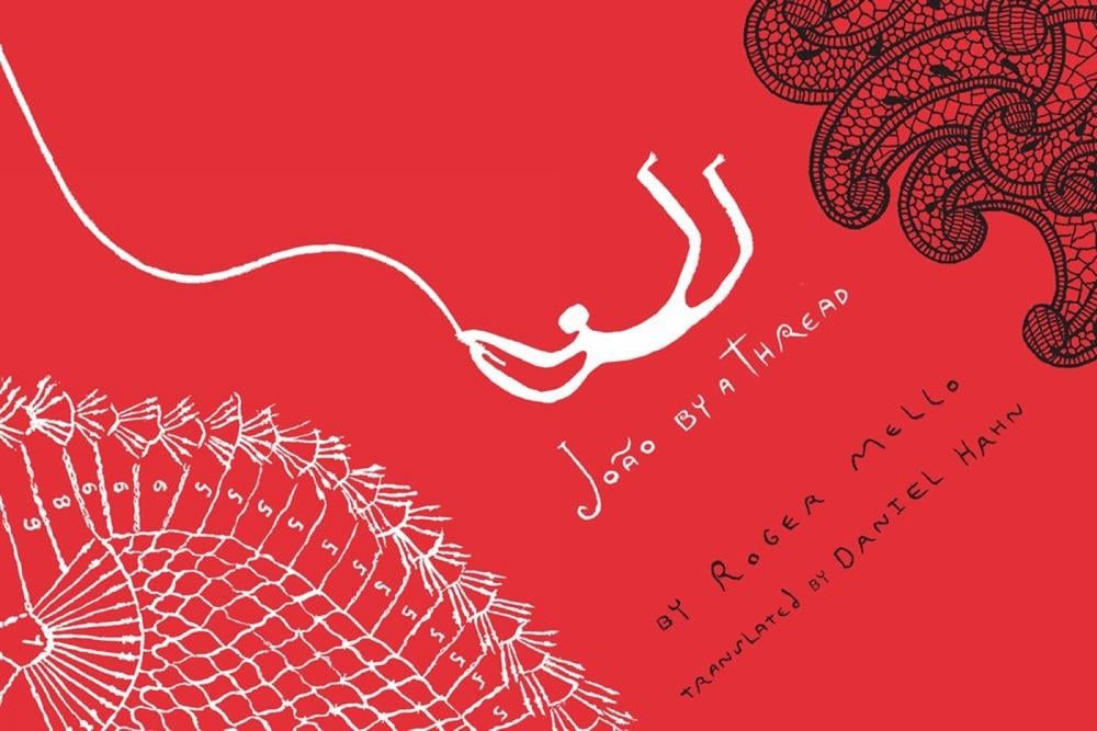 Joao by a Thread by Roger Mello - ISBN: 9781953861344