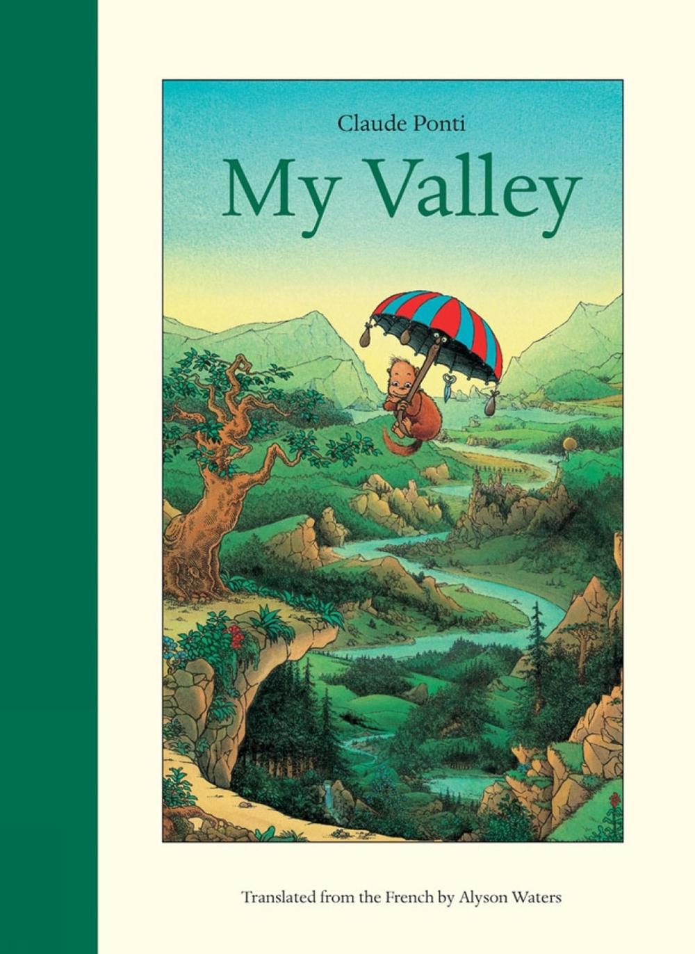 My Valley by Claude Ponti - ISBN: 9781953861566