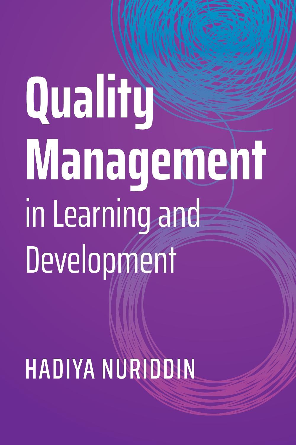 Quality Management in Learning and Development by Hadiya Nuriddin - ISBN: 9781953946607