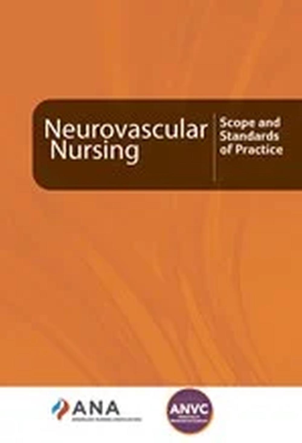 Neurovascular Nursing by American Nurses Association - ISBN: 9781953985644