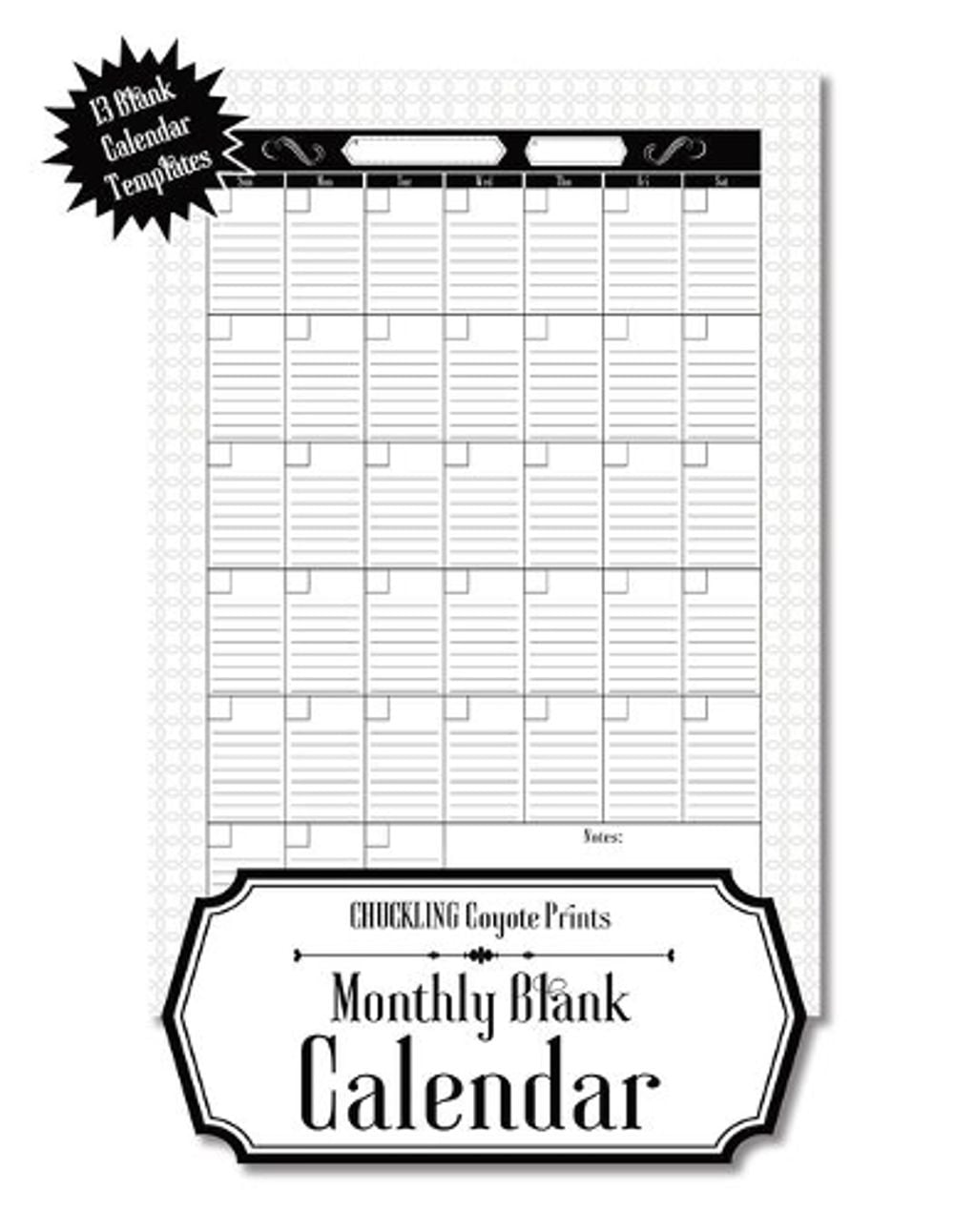 Chuckling Coyote Prints Monthly Blank Calendar by Chuckling Coyote Prints - ISBN: 9781953987105