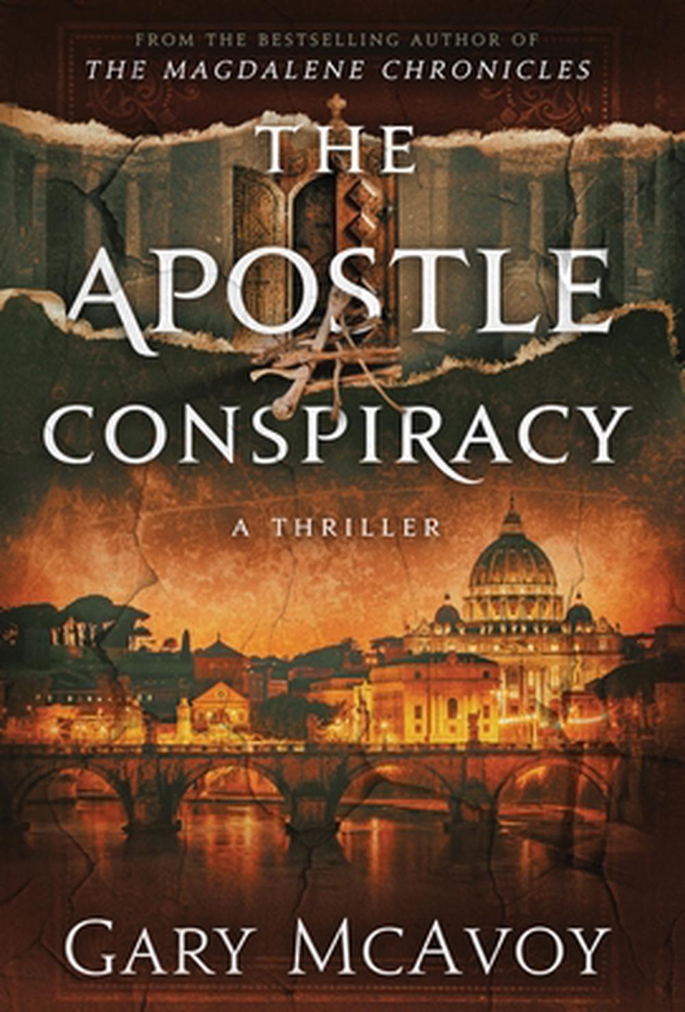 The Apostle Conspiracy by Gary McAvoy - ISBN: 9781954123533