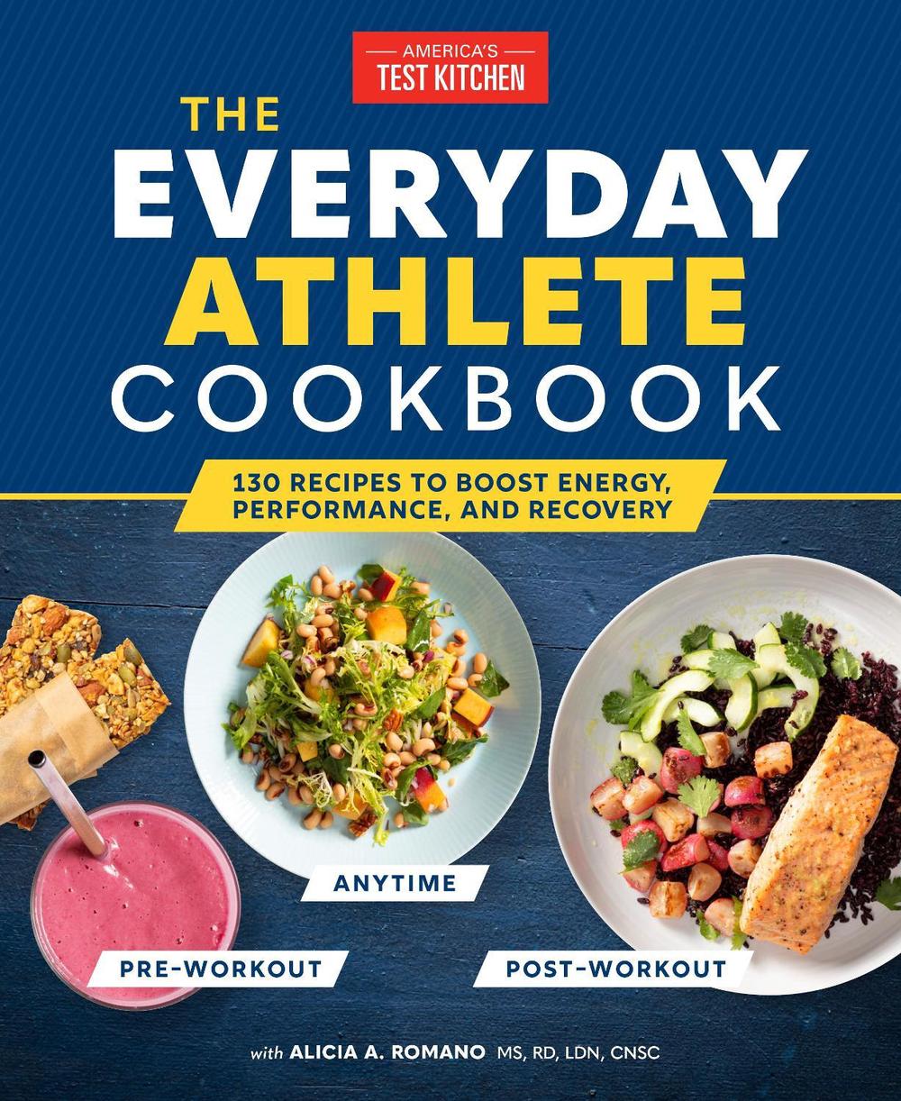 The Everyday Athlete Cookbook by America's Test Kitchen - ISBN: 9781954210042