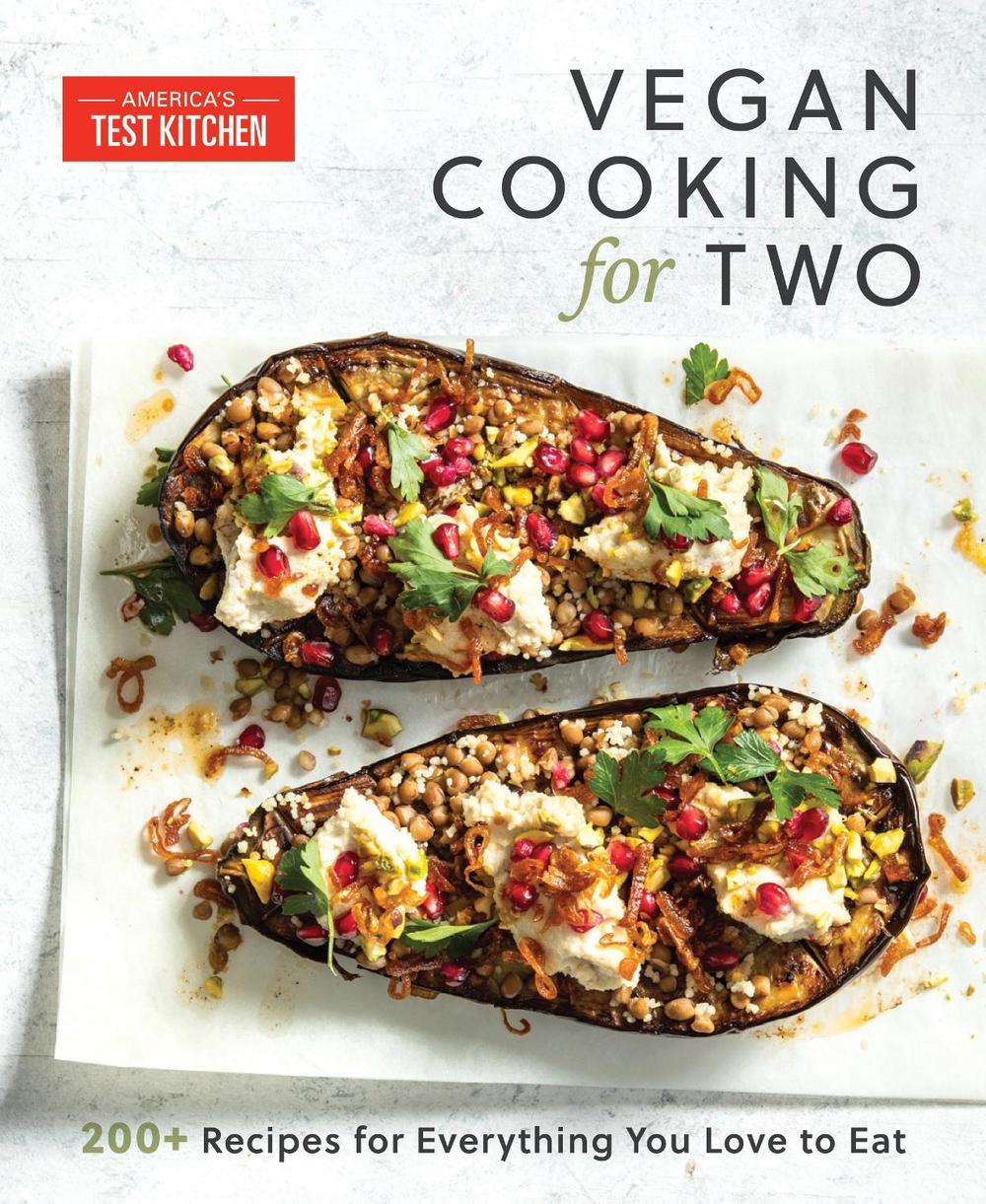 Vegan Cooking for Two by America's Test Kitchen - ISBN: 9781954210189