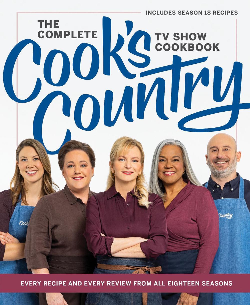 The Complete Cook’s Country TV Show Cookbook, 9781954210448