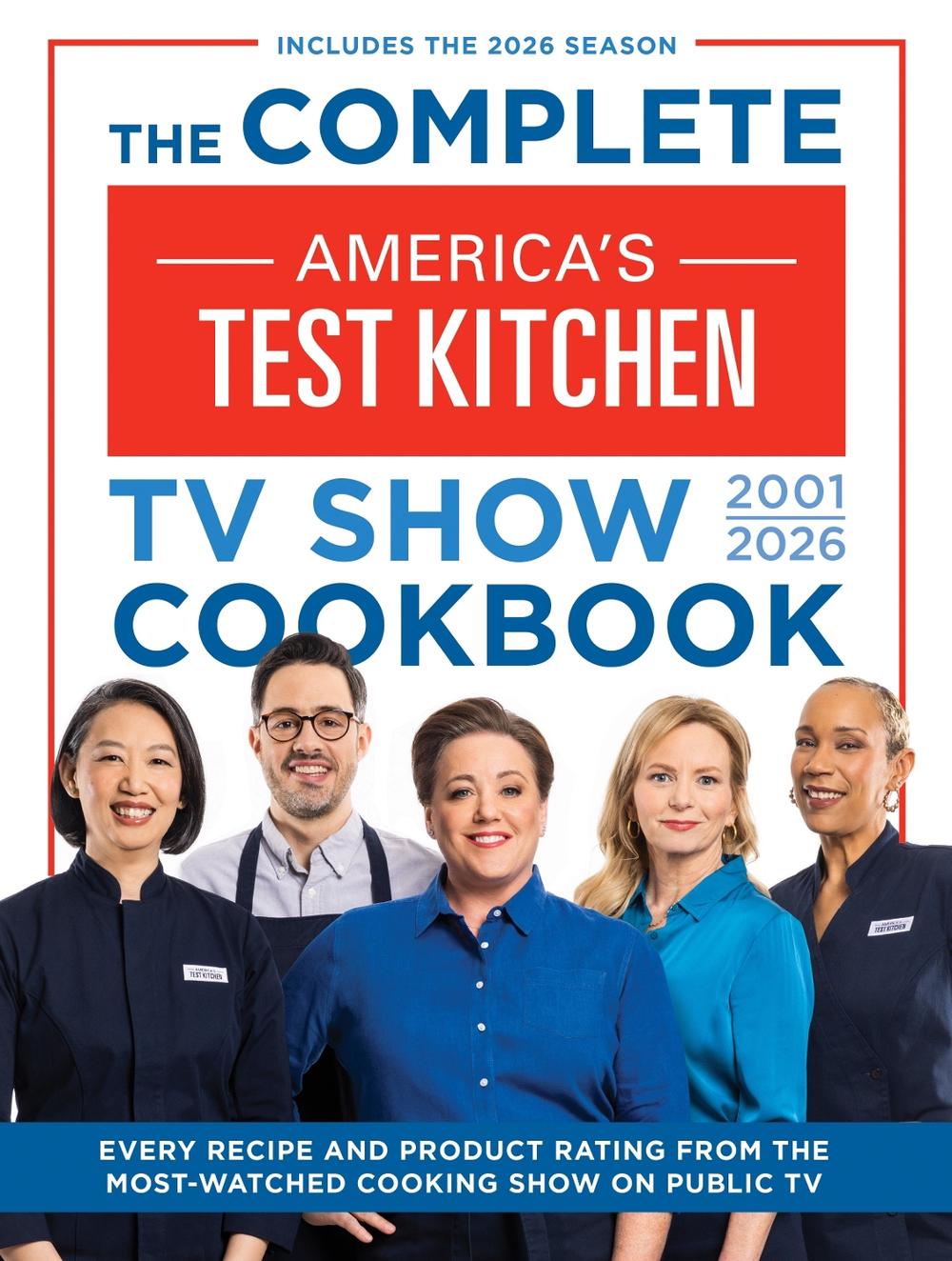 The Complete America’s Test Kitchen TV Show Cookbook 2001–2026, 9781954210462