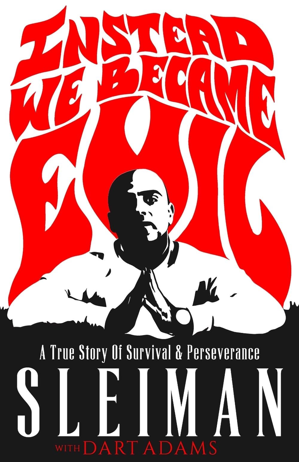 Instead We Became Evil by Sleiman Nejim - ISBN: 9781954220423