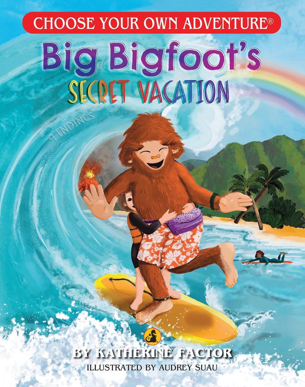 Big Bigfoot's Secret Vacation by Katherine Factor - ISBN: 9781954232112
