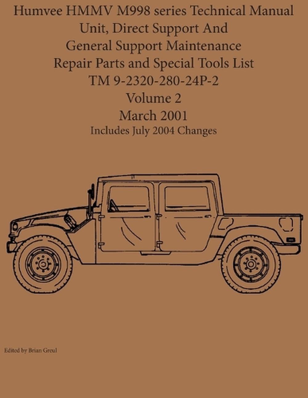 Humvee HMMV M998 Series Technical Manual Unit, Direct Support And ...