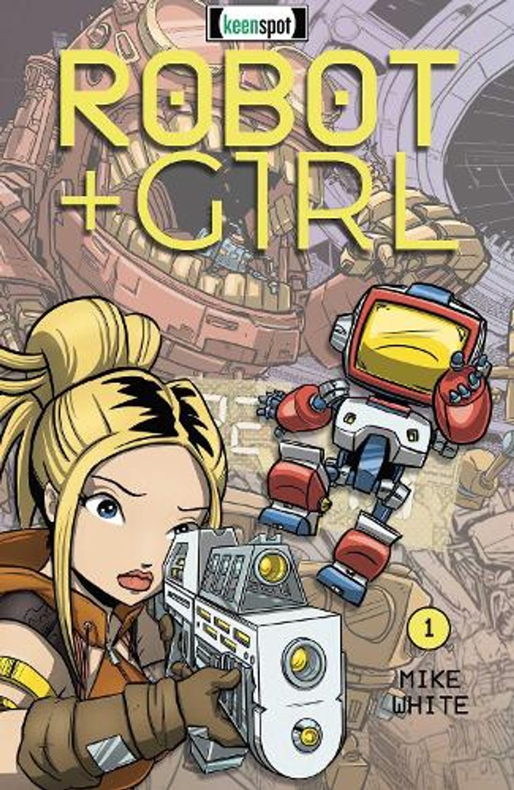 Robot + Girl Vol. 1 by Mike White - ISBN: 9781954366145