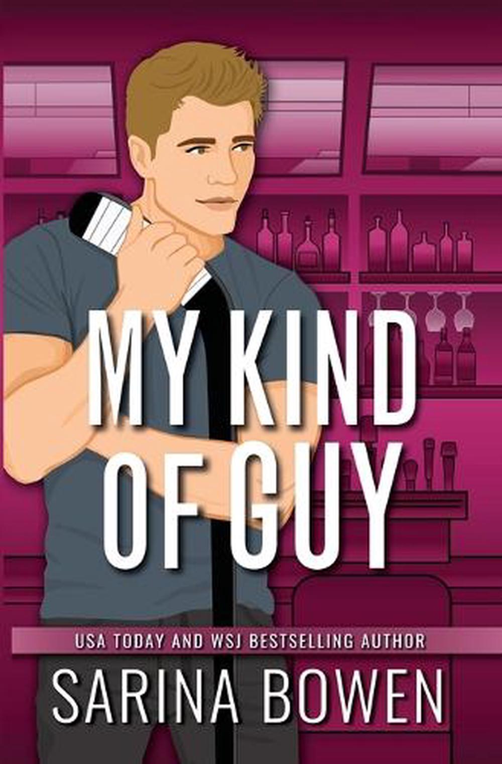 My Kind of Guy by Sarina Bowen - ISBN: 9781954500754