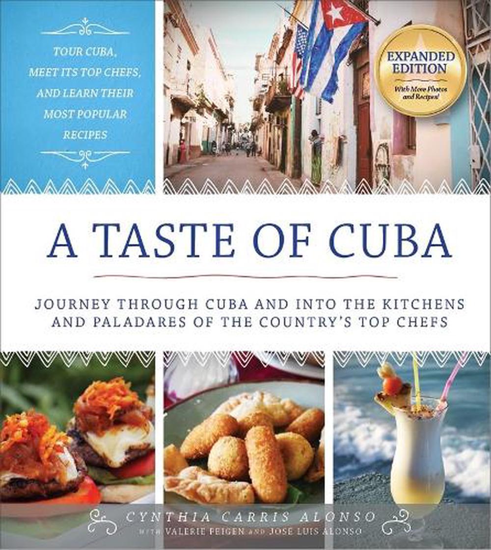 A Taste of Cuba by Cynthia Carris Alonso - ISBN: 9781954641365