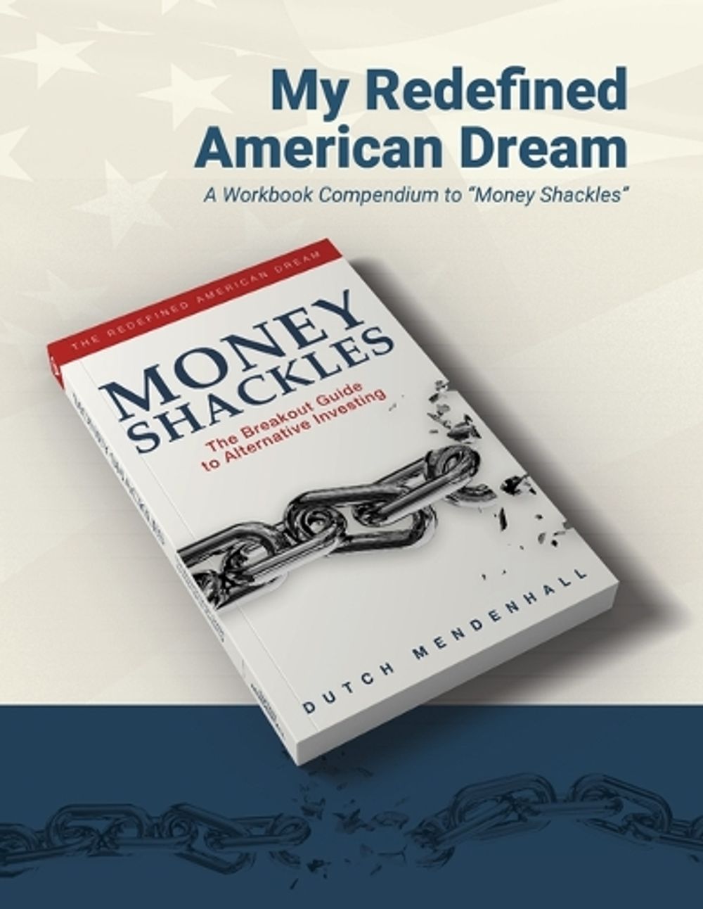 My Redefined American Dream by Dutch Mendenhall - ISBN: 9781954759428
