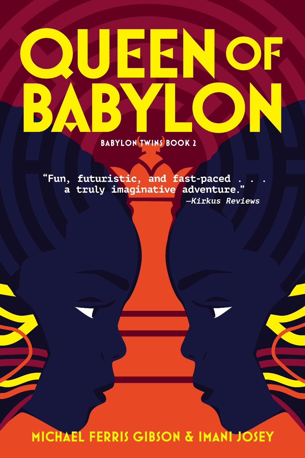 Queen of Babylon by Michael Ferris Gibson - ISBN: 9781954854710