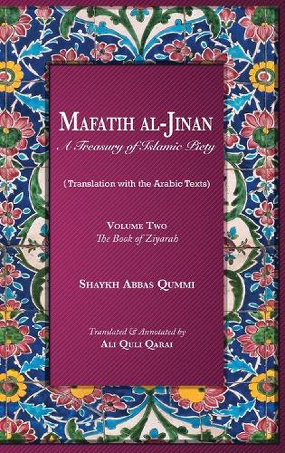 Mafatih al-Jinan by Shaykh Abbas Qummi - ISBN: 9781955725316