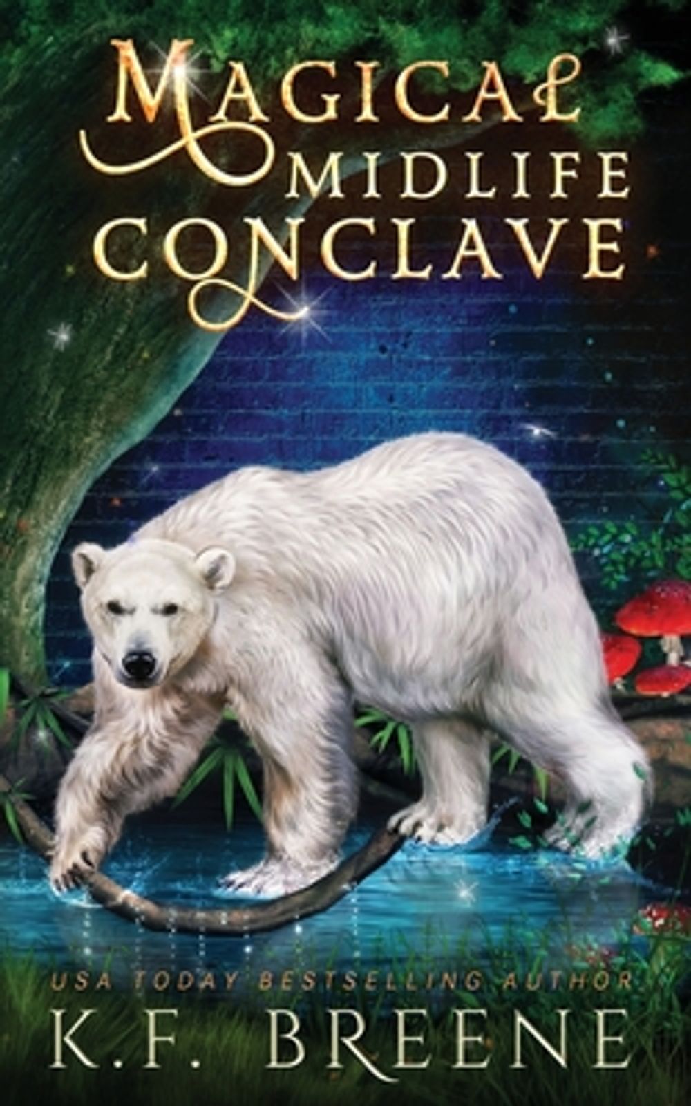 Magical Midlife Conclave by K.F. Breene - ISBN: 9781955757836