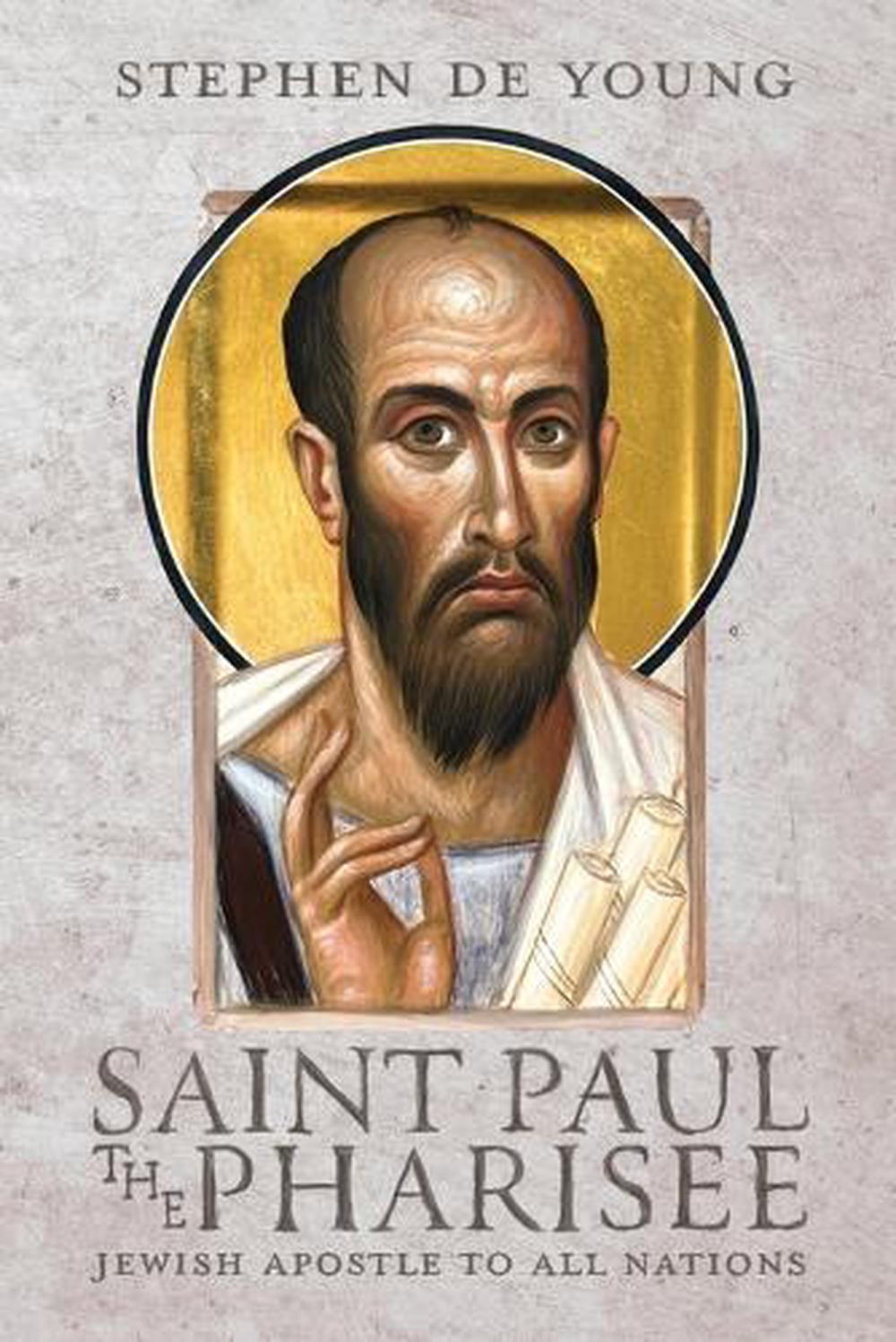 Saint Paul the Pharisee, 9781955890700