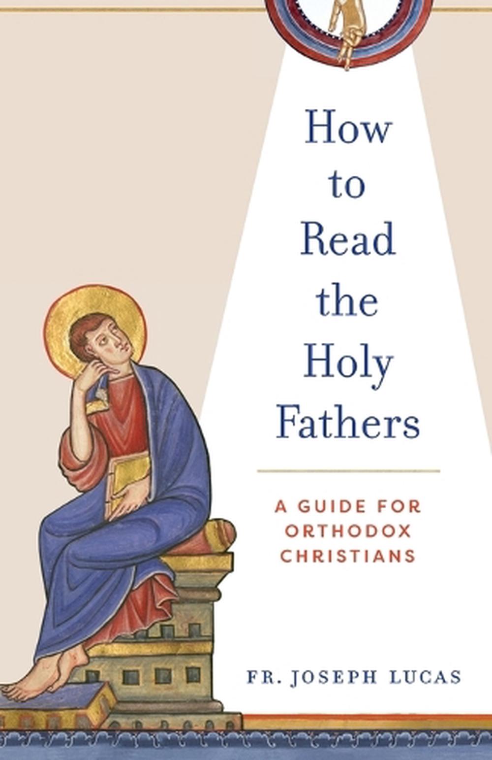 How to Read the Holy Fathers, 9781955890762