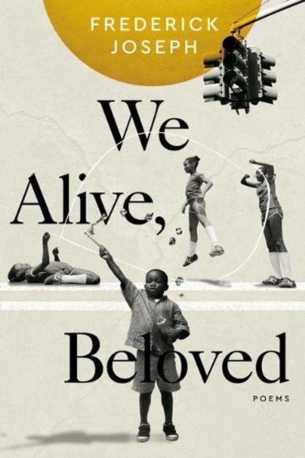 We Alive, Beloved by Frederick Joseph - ISBN: 9781955905640