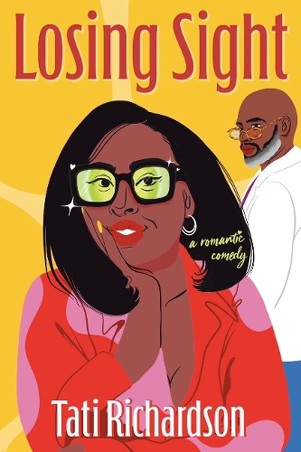 Losing Sight by Tati Richardson - ISBN: 9781955905817