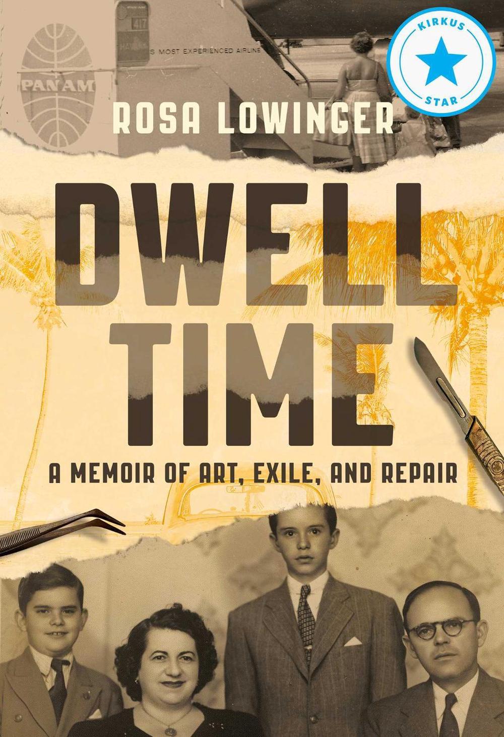 Dwell Time by Rosa Lowinger - ISBN: 9781955905954