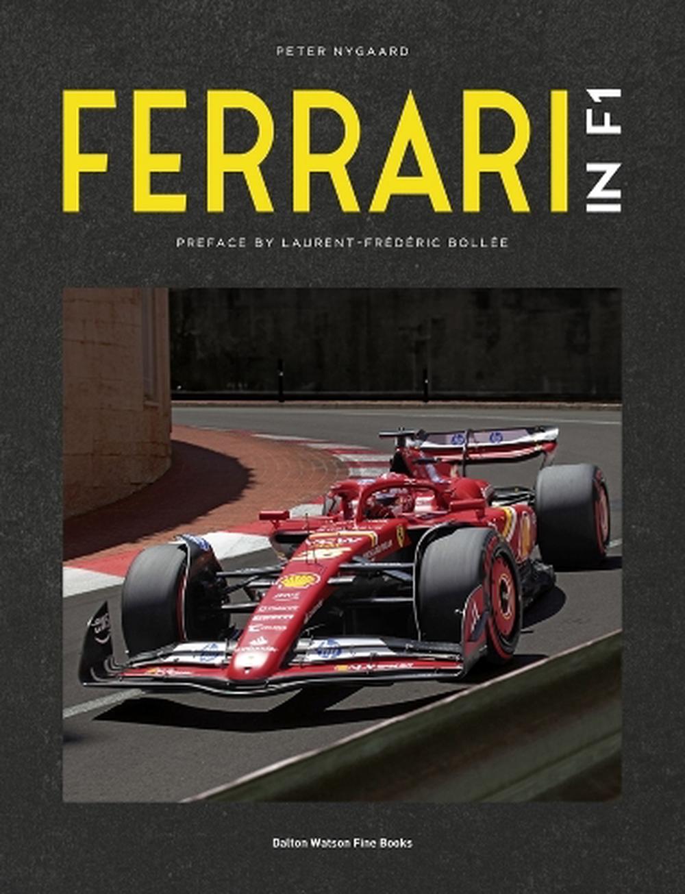 Ferrari in F1 by Peter Nygaard - ISBN: 9781956309393