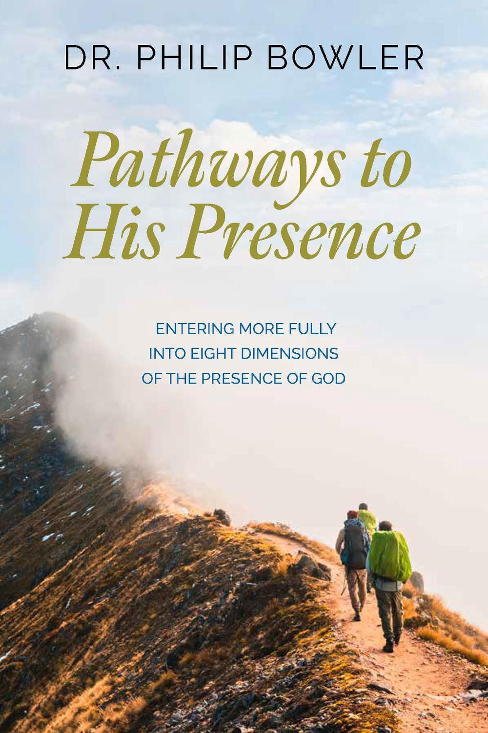 Pathways to His Presence, 9781956370744