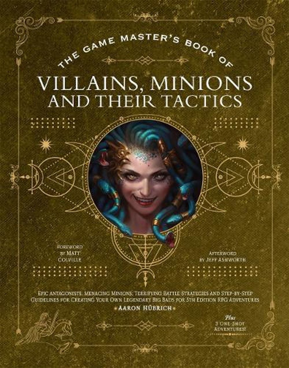 The Game Master’s Book of Villains, Minions and Their Tactics by Aaron Hübrich - ISBN: 9781956403411
