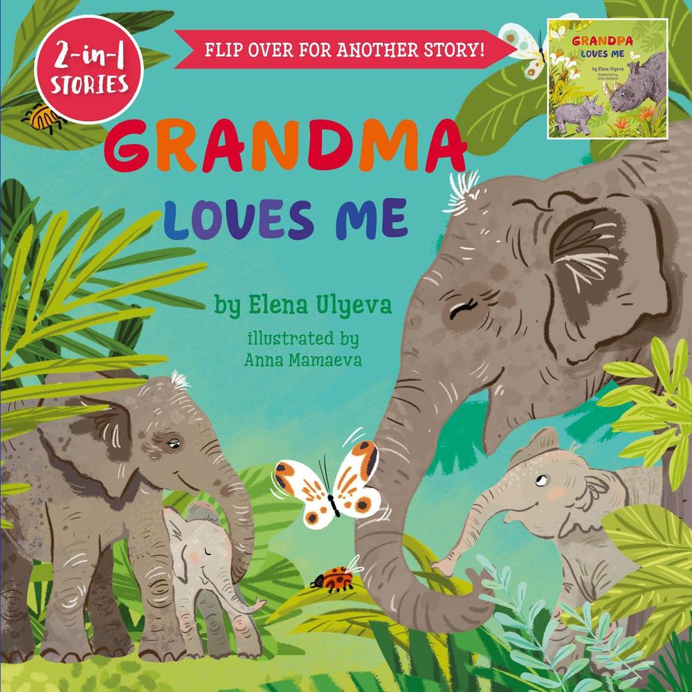Grandma Loves Me / Grandpa Loves Me (2 in 1 stories), 9781956560435