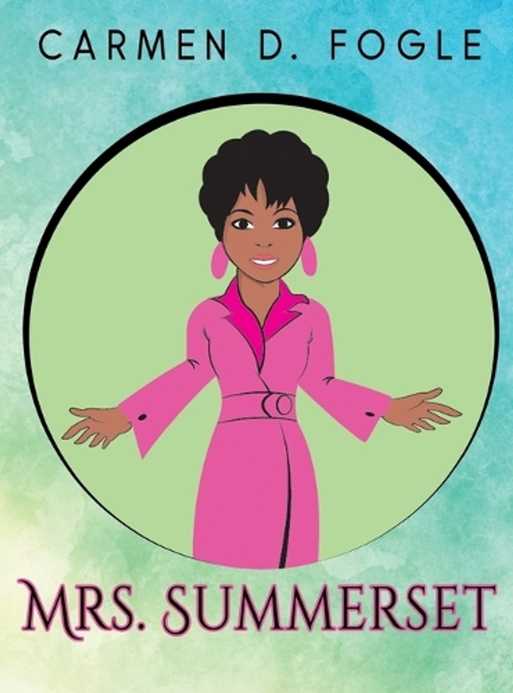 Mrs. Summerset by Carmen D. Fogle - ISBN: 9781956884135