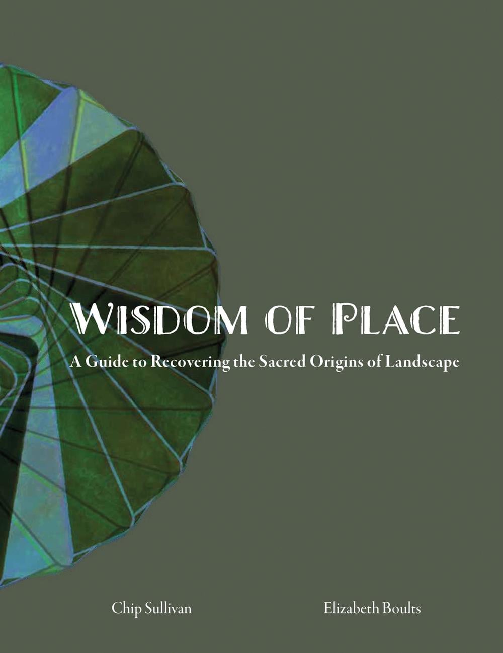 Wisdom of Place by Elizabeth Boults - ISBN: 9781957183190