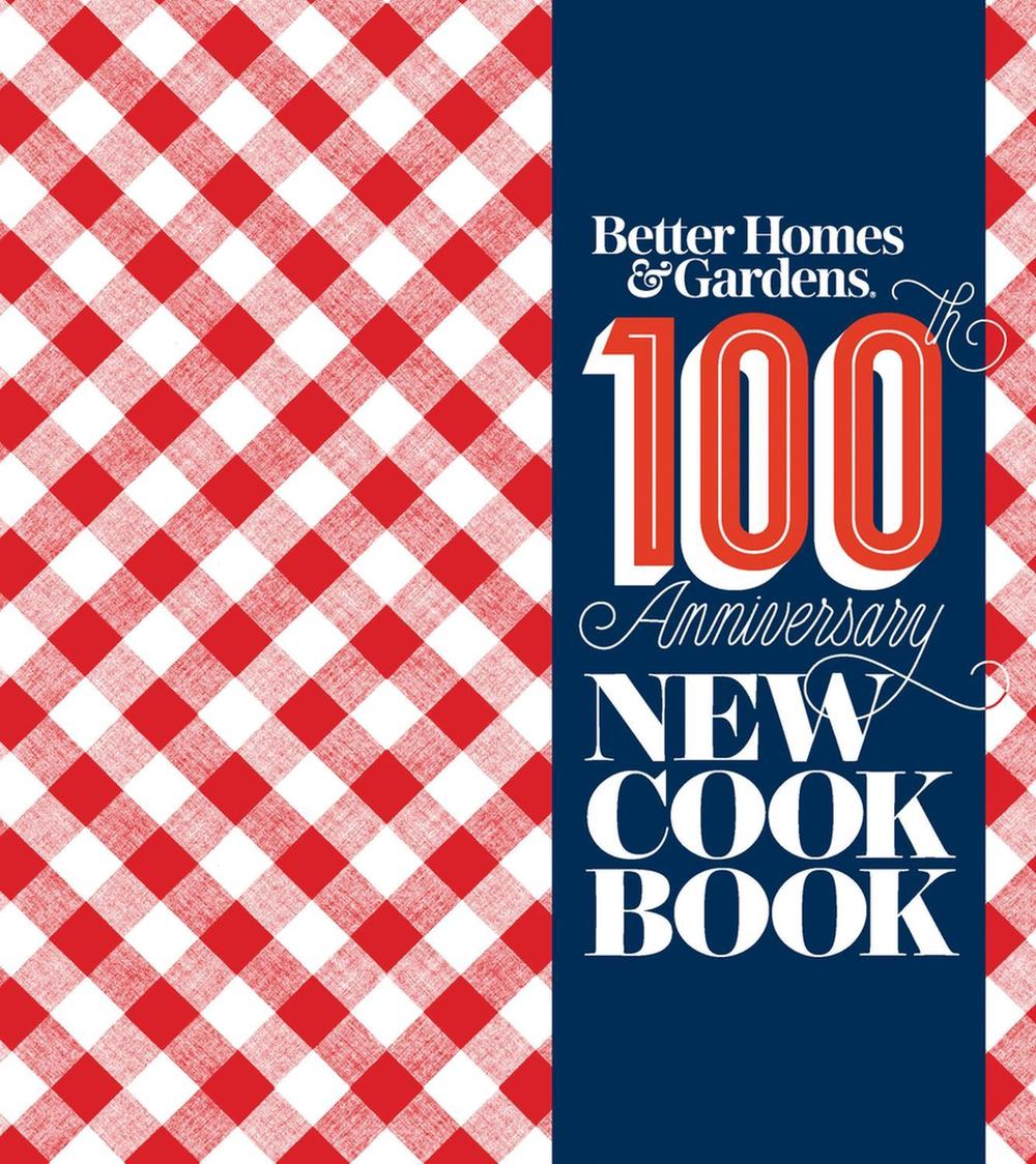 Better Homes and Gardens New Cookbook by Better Homes and Gardens - ISBN: 9781957317007