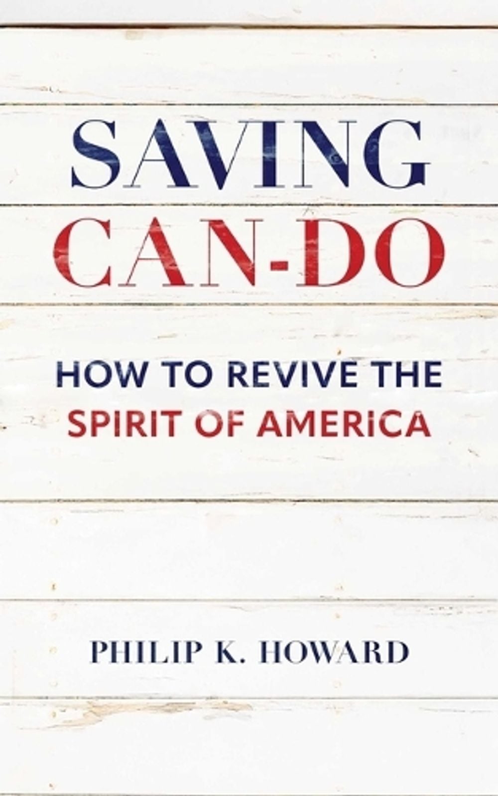 Saving Can-Do by Philip K. Howard - ISBN: 9781957588407